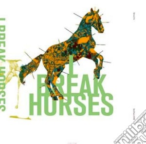 I Break Horses - Hearts cd musicale di I break horses