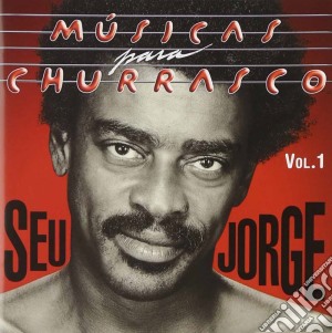 Seu Jorge - Musicas Para Churrasco 1 cd musicale di Jorge Seu