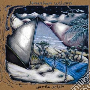 Jonathan Wilson - Gentle Spirit cd musicale di Jonathan Wilson