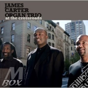 James Carter - At The Crossroads cd musicale di James Carter