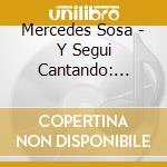 Mercedes Sosa - Y Segui Cantando: Canciones Ce cd