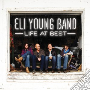 Eli Young Band - Life At Best cd musicale di Eli Young Band