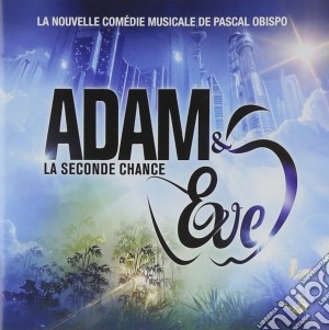 Adam Et Eve - La Seconde Chance cd musicale di Adam Et Eve
