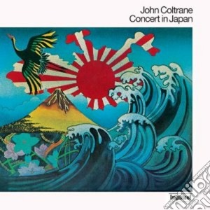 John Coltrane - Concert In Japan cd musicale di John Coltrane
