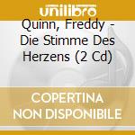 Quinn, Freddy - Die Stimme Des Herzens (2 Cd) cd