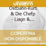 Ostbahn-Kurti & Die Chefp - Liagn & Lochn cd