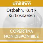 Ostbahn, Kurt - Kurtiositaeten cd
