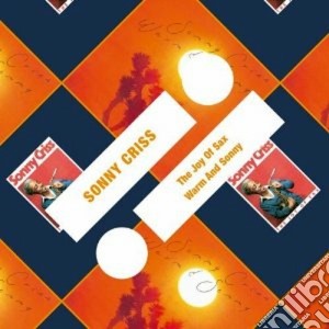 Sonny Criss - Joy Of Sax + Warm And Sonn (2 Cd) cd musicale di Sonny Criss
