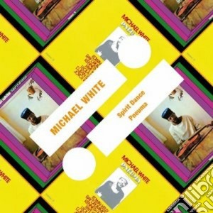Michael White - Spirit Dance + Pneuma cd musicale di Michael White