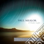 Paul Mealor - A Tender Light
