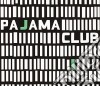 Pajama Club - Pajama Club cd