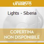 Lights - Siberia cd musicale di Lights