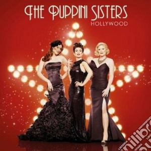 Puppini Sisters - Hollywood cd musicale di Sisters Puppini