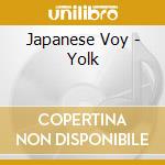 Japanese Voy - Yolk cd musicale di Voyeurs Japanese