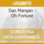 Dan Mangan - Oh Fortune cd