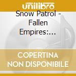 Snow Patrol - Fallen Empires: Deluxe Edition cd musicale di Snow Patrol