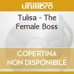 Tulisa - The Female Boss cd musicale di Tulisa