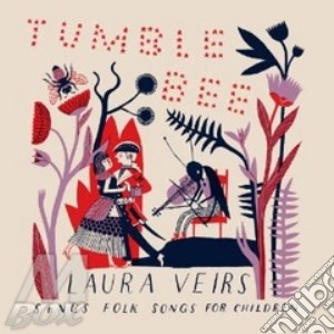 Laura Veirs - Tumble Bee cd musicale di Laura Veirs