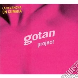 Gotan Project - La Revancha En Cumbia cd musicale di Gotan Project