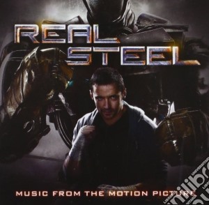 Real Steel - Music From Motion / O.S.T. cd musicale di Real Steel