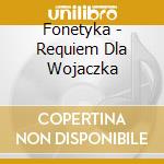 Fonetyka - Requiem Dla Wojaczka cd