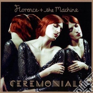 Florence + The Machine - Ceremonials cd musicale di Florence and the machine