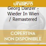 Georg Danzer - Wieder In Wien / Remastered cd