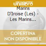 Marins D'Iroise (Les) - Les Marins D'Iroise cd