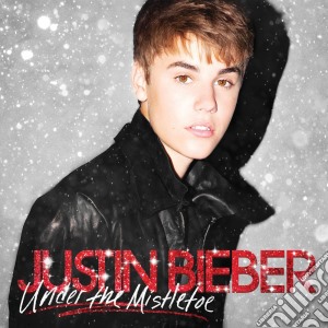 Justin Bieber - Under The Mistletoe cd musicale di Justin Bieber