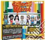 Collectif Metisse - Destination Soleil cd