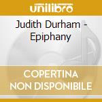 Judith Durham - Epiphany cd musicale di Judith Durham