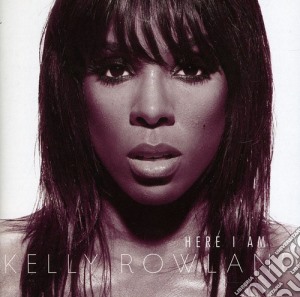 Kelly Rowland - Here I Am cd musicale di Kelly Rowland