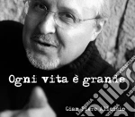 Ogni vita e' grande cd