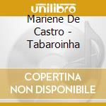Mariene De Castro - Tabaroinha cd