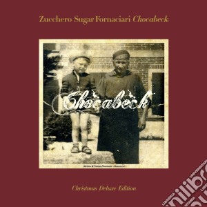 Chocabeck (christmas delux cd musicale di Zucchero