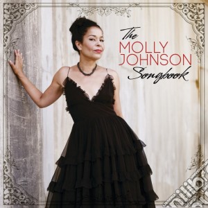 Molly Johnson - The Molly Johnson Songbook cd musicale di Molly Johnson