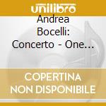Andrea Bocelli: Concerto - One Night In Central Park (4 Cd) cd