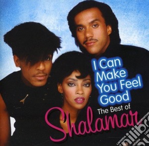 Shalamar - I Can Make You Feel Good: The Best Of cd musicale di Shalamar