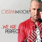 C. marchi pres. we are per cd