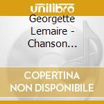 Georgette Lemaire - Chanson Francaise cd