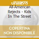 All-American Rejects - Kids In The Street cd
