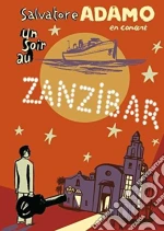 (Music Dvd) Salvatore Adamo - Un Soir Au Zanzibar cd