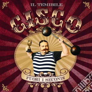 Cisco - Fuori I Secondi cd musicale di Cisco