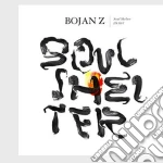 Bojan Z - Soul Shelter cd