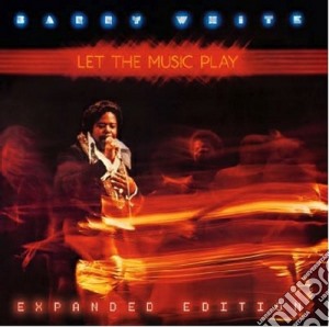 Barry White - Let The Music Play (Expanded Edition) cd musicale di Barry White
