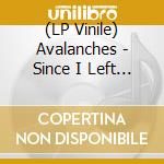 (LP Vinile) Avalanches - Since I Left You vinile