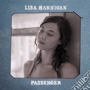 Lisa Hannigan - Passenger cd musicale di Hannigan, Lisa