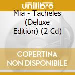 Mia - Tacheles (Deluxe Edition) (2 Cd) cd