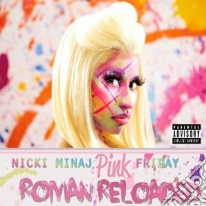 Nicki Minaj - Pink Friday - Roman Reloaded cd musicale di Nicki Minaj