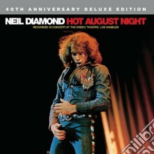 Neil Diamond - Hot August Night (2 Cd) cd musicale di Neil Diamond
